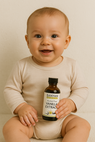 Why Banyan Alcohol-Free Vanilla Extract is Safe for Babies